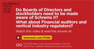 Schrems II FAQ #2 of 25: Do Boards of Directors and stockholders need to be made aware of Schrems II? What about financial auditors and vertical industry regulators? Schrems II Webinar FAQ 2 of 25: Do Boards of Directors and stockholders need to be made aware of Schrems II? What about Financial auditors and vertical industry regulators?