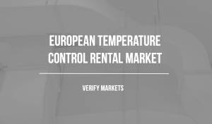 A new analysis by Verify Markets shows the European temperature control equipment rental market was valued at approximately $800 million in 2019 and is expected to reach over a $1 billion in revenue by 2026 Europe temporary heating and cooling equipment rental market research report