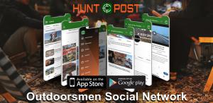 HuntPost.com, Inc. the leading social network and online marketplace for hunting, fishing and camping enthusiast, today announced the launch of its new app for iOS and Android mobile devices Download the HuntPost mobile app